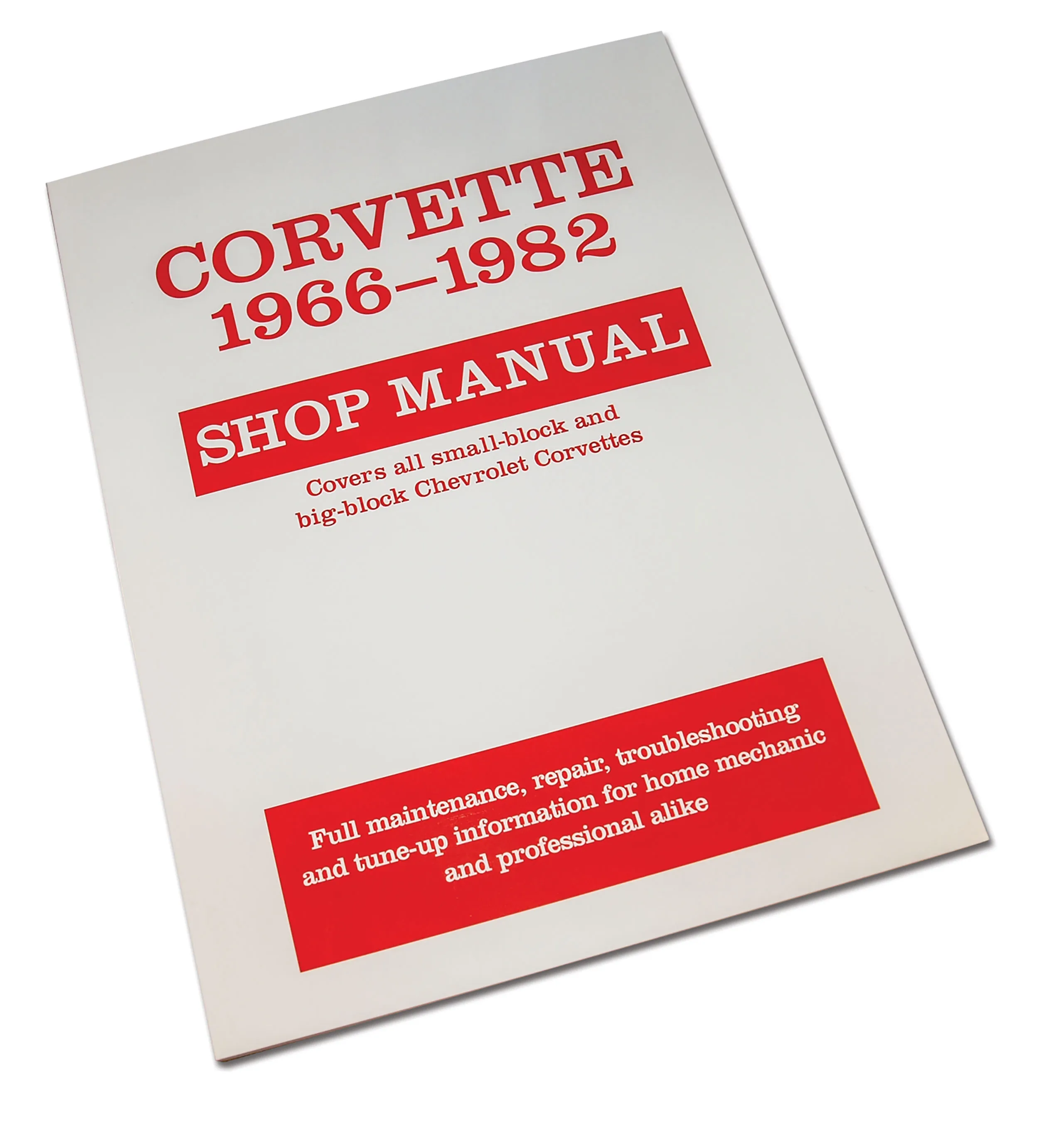 1966-1982 Chevrolet Corvette Shop Manual. Corvette - CA