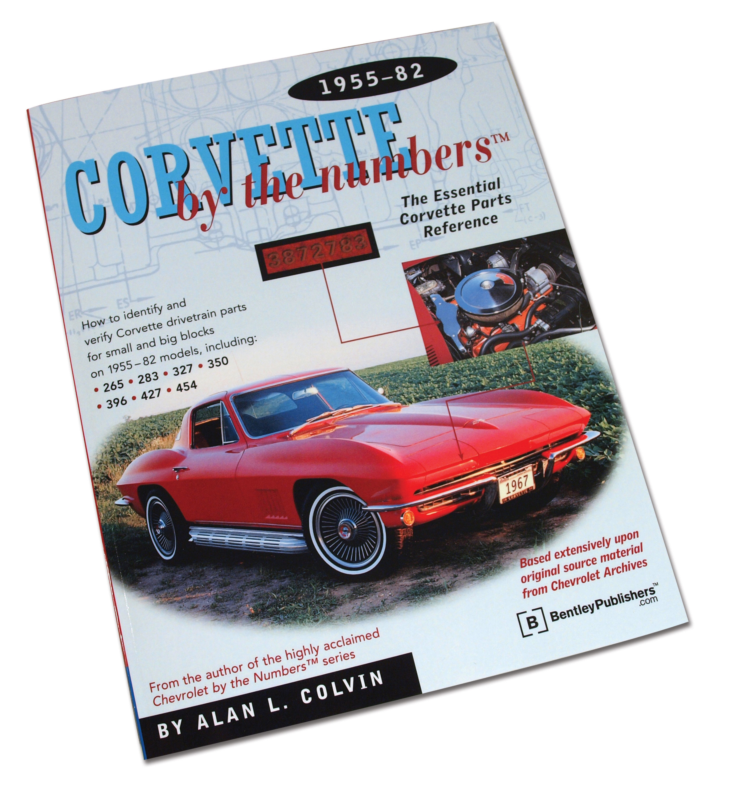 1955-1982 Chevrolet Corvette Book. Corvette By The Numbers 55-82 - CA