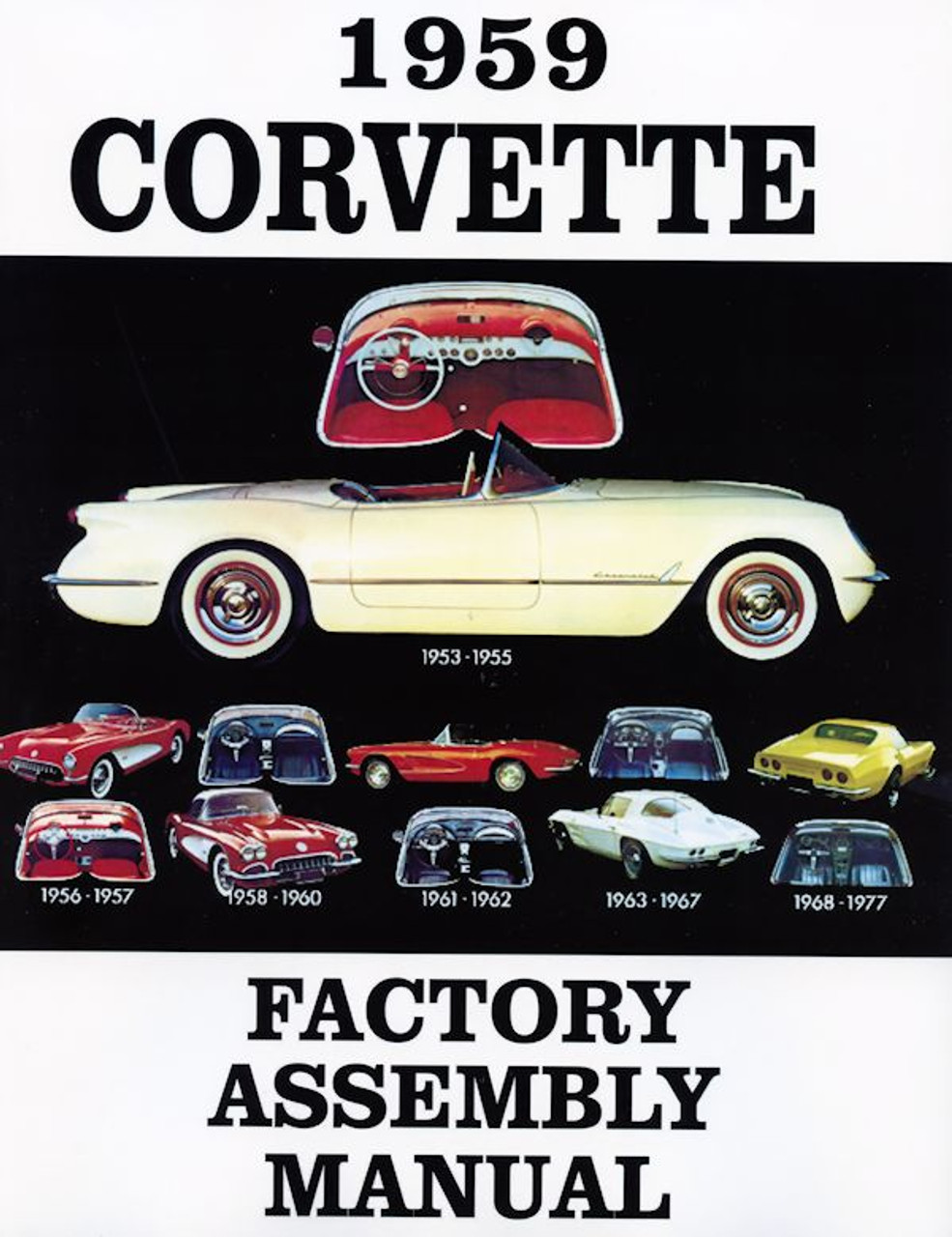 C1 1959 Chevrolet Corvette Assembly Manual. Corvette - Bound - Auto Accessories of America