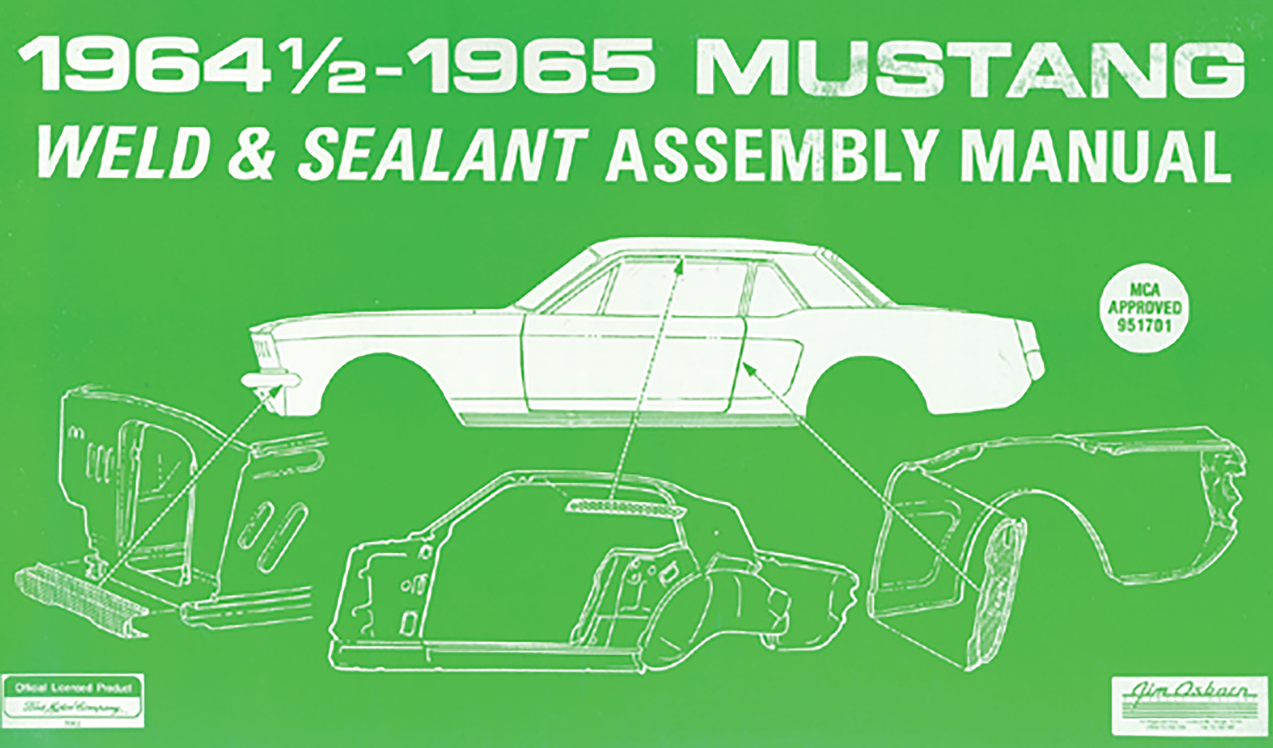 First Generation 1964-1965 Ford Mustang Assembly Manual. Weld And Sealant - Auto Accessories of America